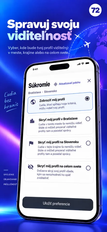 Ovládajte viditeľnosť svojho profilu pre mesto, krajinu alebo celý svet